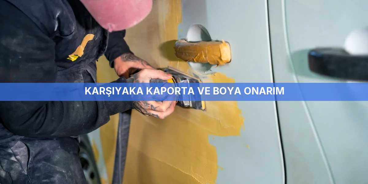 Karşıyaka Kaporta ve Boya Onarım